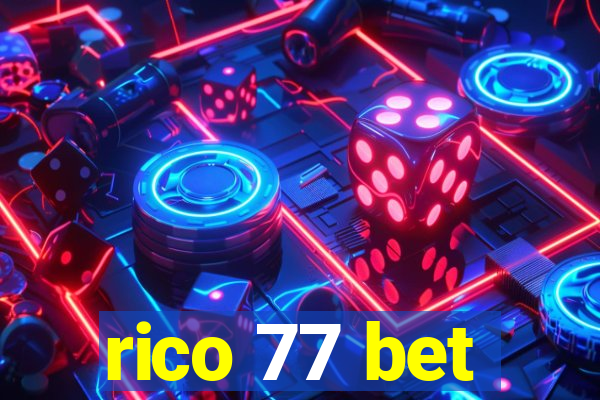 rico 77 bet